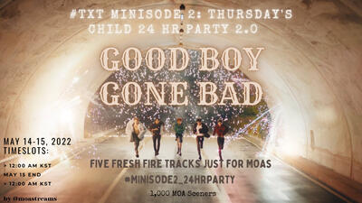 #TXT Minisode 2: Thursday&#39;s Child 24 HR Party 2.0 🌹🔥