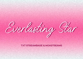#TXT_EverlastingStar collab with @txtstreambase